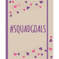 #Squadgoals
