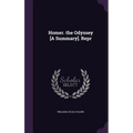 Homer. the Odyssey [A Summary]. Repr