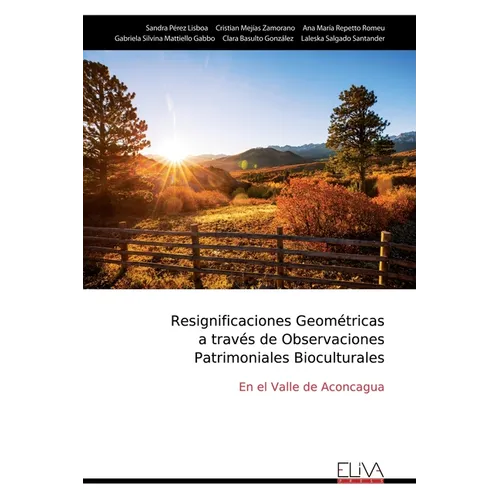 Resignificaciones Geométricas a través de Observaciones Patrimoniales Bioculturales