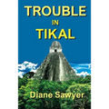 Trouble in Tikal