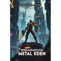 Metal Eden Spielanleitung: Meistere den Kampf, schalte Geheimnisse frei und dominiere den Mehrspielermodus