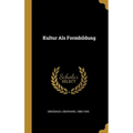 Kultur Als Formbildung