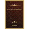 Letters For Literary Ladies