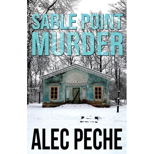Sable Point Murder