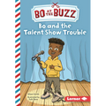 Bo and the Talent Show Trouble