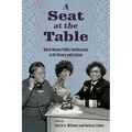 Seat at the Table: Black Women Public Intellectuals in Us History and Culture