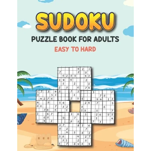 Sudoku Puzzle Book for Adults Easy to Hard: Sudoku Variations Puzzle Books - Keep Your Brain Young - Different Sudoku Puzzles Easy to Hard - Puzzle Bo