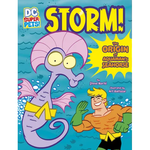 Storm!: The Origin of Aquaman's Seahorse
