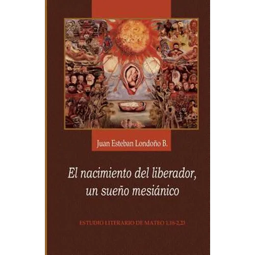 El nacimiento del liberador, un sueño mesiánico: Estudio literario de Mateo 1,18-2,23