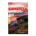 The Ultimate Canadian Geography Quiz