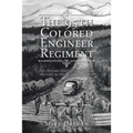 The 95th Colored Engineer Regiment: The African-Americans Who Built the Road to Alaska during WW II