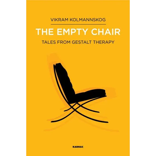The Empty Chair: Tales from Gestalt Therapy