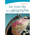 Les mots-clés de la géographie