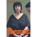 The Serial Killing Nudist & Other Bizarre Tales