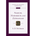 Nahum, Habakkuk and Zephaniah: An Introduction and Commentary Volume 27