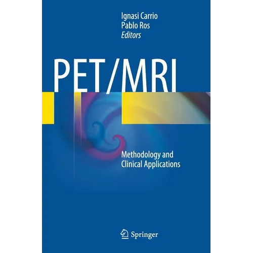 Pet/MRI: Methodology and Clinical Applications