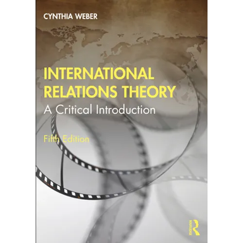 International Relations Theory: A Critical Introduction