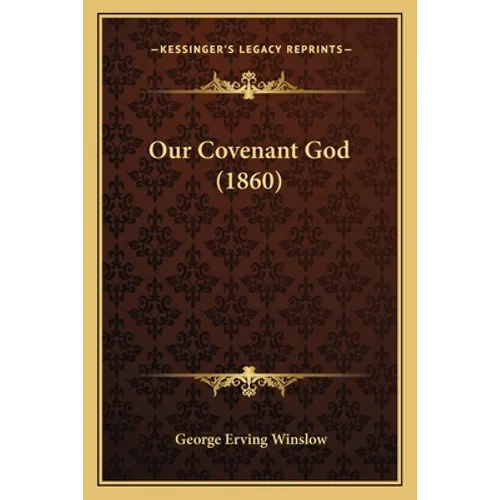 Our Covenant God (1860)