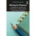 Writing for Planners: A Handbook for Students and Professionals in Writing, Editing, and Document Production
