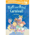 Rafi and Rosi Carnival!
