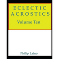 Eclectic Acrostics, Volume Ten: Volume Ten