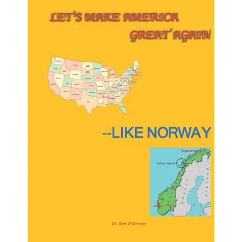 Let's Make America Great--Like Norway