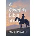 A Cowgirls Bible Study