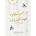 Honeyed Ramblings