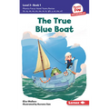 The True Blue Boat: Book 1
