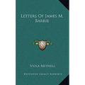 Letters Of James M. Barrie