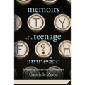 Memoirs of a Teenage Amnesiac