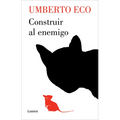 Construir Al Enemigo / Building the Enemy