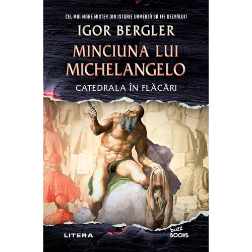 Minciuna lui Michelangelo. Catedrala în flăcări