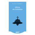 Oficio de Tinieblas (Novela Histórica) / The Book of Lamentations (a Historical Novel)
