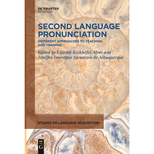 Second Language Pronunciation: Different Approaches to Teaching and Training