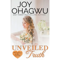 Unveiled Truth - A Christian Suspense - Book 3