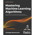 Mastering Machine Learning Algorithms - Second Edition