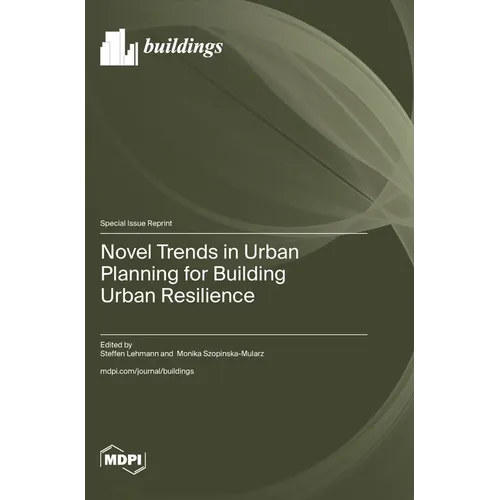 Novel Trends in Urban Planning for Building Urban Resilience