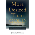 More Desired Than GOLD: The life and times of Nome Pioneer Frank H. Waskey