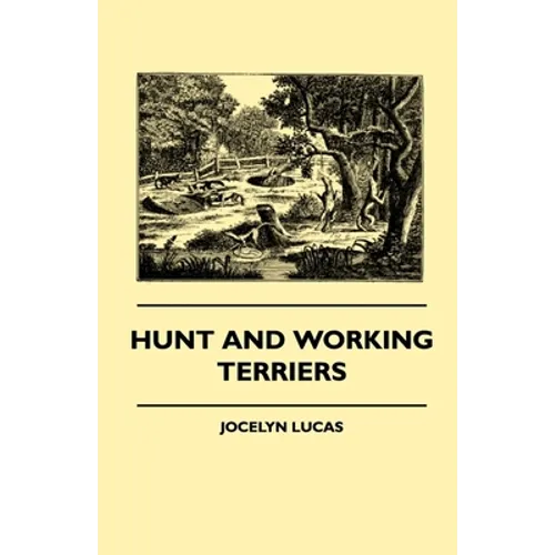 Hunt And Working Terriers