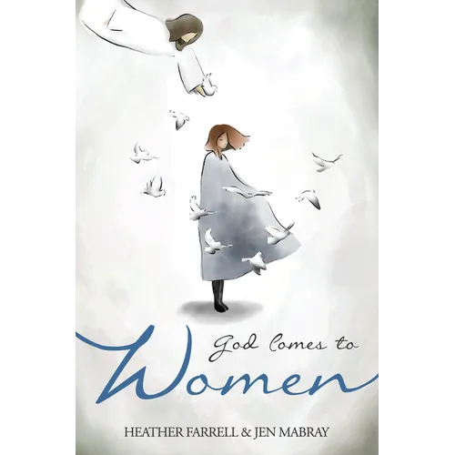 God Comes to Women