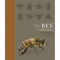 The Bee: A Natural History