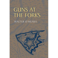 Guns at the Forks