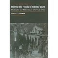 Hunting and Fishing in the New South: Black Labor and White Leisure After the Civil War