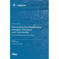 Discussing the Relationship between Individual and Community: From the Perspective of Confucianism