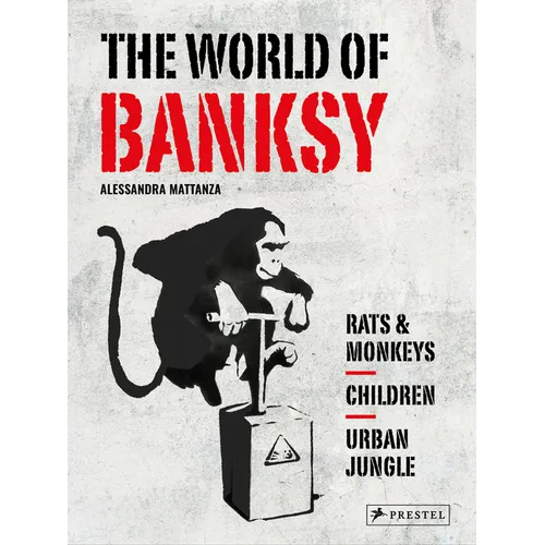 The World of Banksy