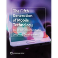 The Path to 5g in the Developing World: Planning Ahead for a Smooth Transition