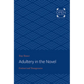 Adultery in the Novel: Contract and Transgression