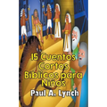 15 Cuentos Cortos Bíblicos para Niños