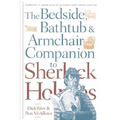 Bedside, Bathtub & Armchair Companion to Sherlock Holmes